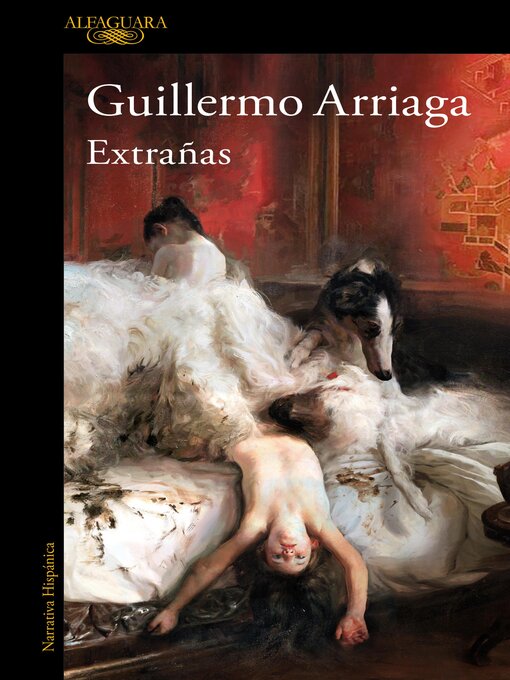 Title details for Extrañas by Guillermo Arriaga - Available